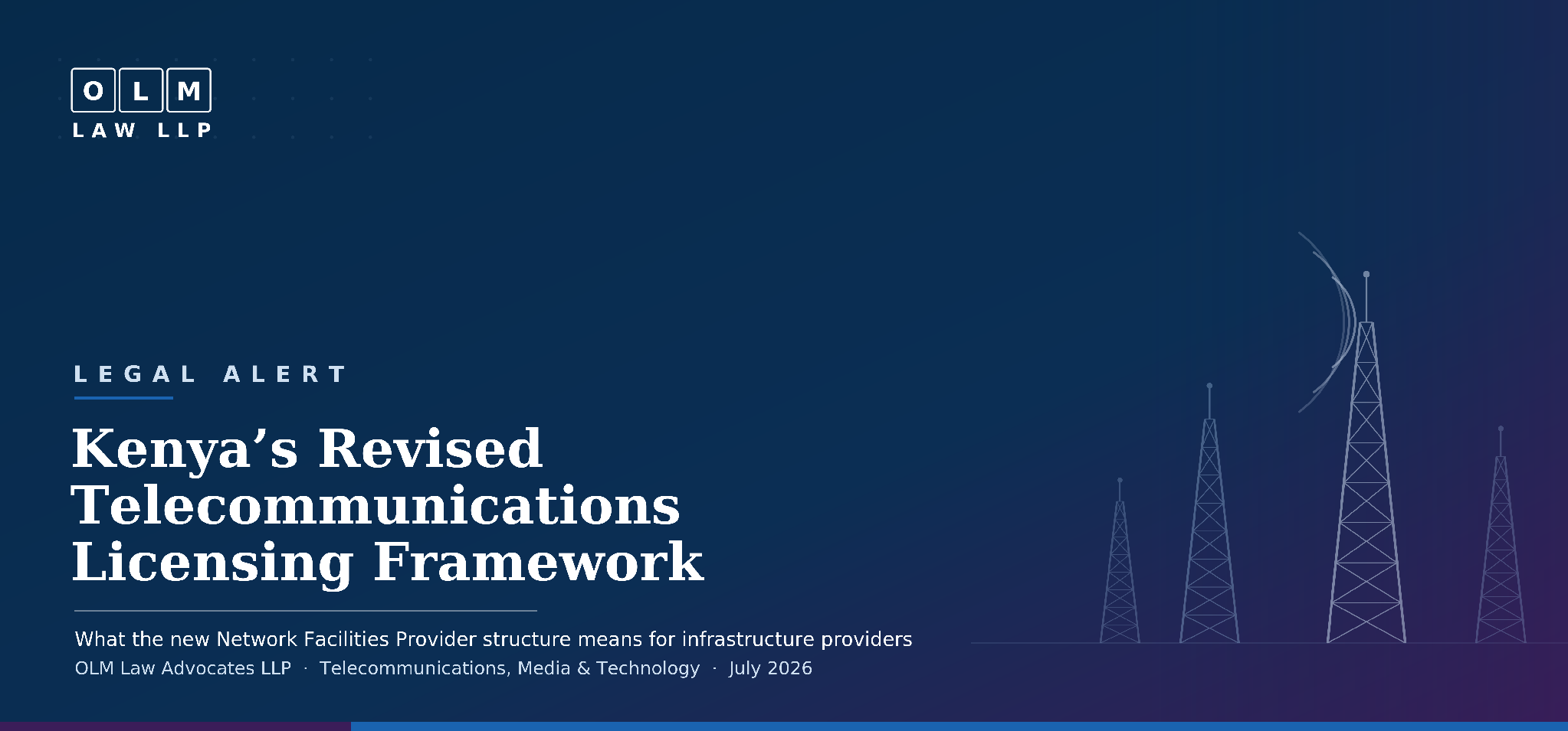Kenya’s Revised Telecommunications Licensing Framework — legal alert banner